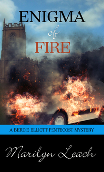 Enigma of Fire - Book #4 of the Berdie Elliott