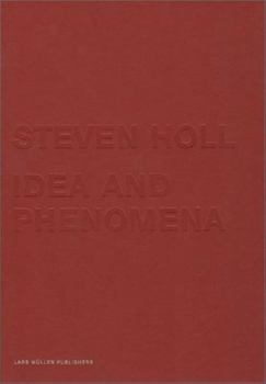 Hardcover Steven Holl: Idea and Phenomena Book
