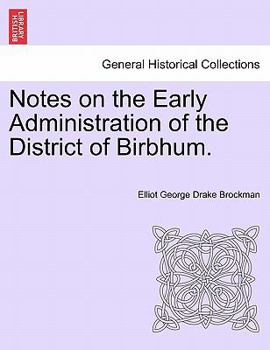 Paperback Notes on the Early Administration of the District of Birbhum. Book