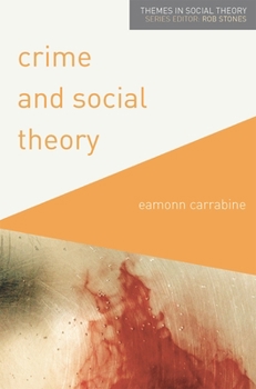 Hardcover Crime and Social Theory Book