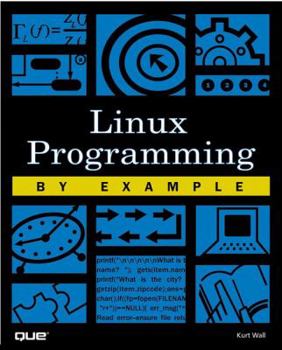Paperback Linux Programming by Example Book