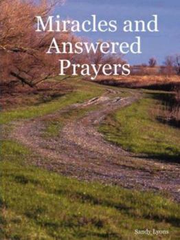 Paperback Miracles and Answered Prayers Book