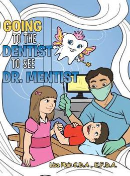 Hardcover Going to the Dentist to See Dr. Mentist Book