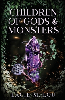 Children of Gods & Monsters (The Aurorian Trilogy)