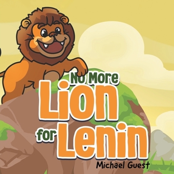 Paperback No More Lion For Lenin Book