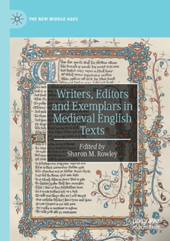Paperback Writers, Editors and Exemplars in Medieval English Texts Book