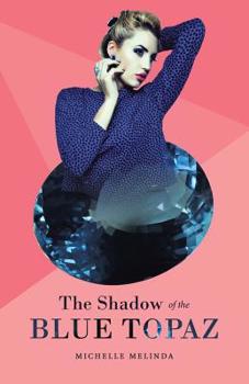 Paperback The Shadow of the Blue Topaz Book