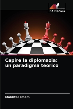 Paperback Capire la diplomazia: un paradigma teorico [Italian] Book