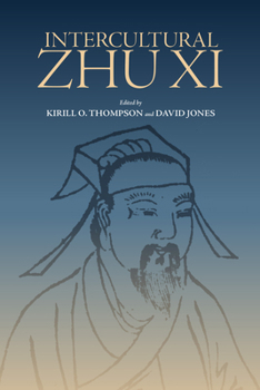 Intercultural Zhu XI (Suny Chinese Philosophy and Culture)