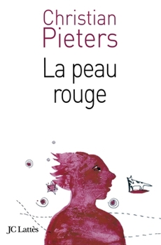 Paperback La peau rouge [French] Book