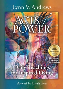 Hardcover Acts of Power: Daily Teachings for Inspired Living Book