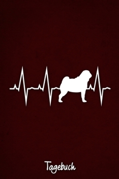 Tagebuch: Rotes liniertes Mops Hunde Journal Herzschlag ca DIN A5 weiß liniert 110 Seiten (German Edition)