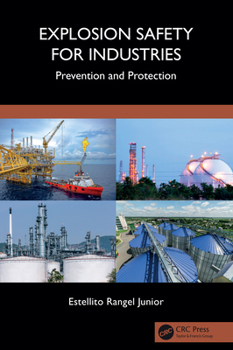 Hardcover Explosion Safety for Industries: Prevention and Protection Book