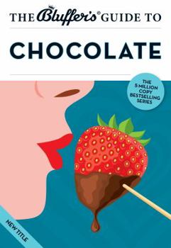 Paperback The Bluffer's Guide to Chocolate Book