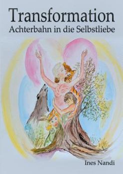 Paperback Transformation: Achterbahn in die Selbstliebe [German] Book