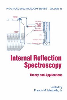 Hardcover Internal Reflection Spectroscopy: Theory and Applications Book