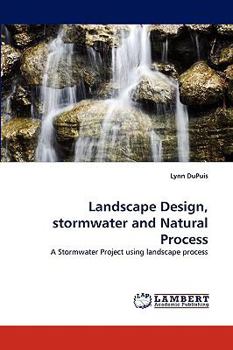 Paperback Landscape Design, Stormwater and Natural Process Book