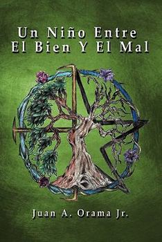 Paperback Un Nino Entre El Bien y El Mal [Spanish] Book
