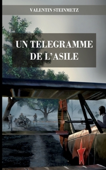 Paperback Un télégramme de l'asile [French] Book