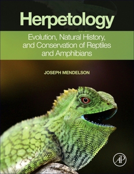 Paperback Herpetology: Evolution, Natural History, and Conservation of Reptiles and Amphibians Book