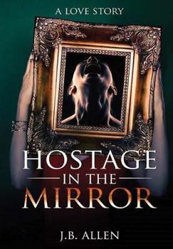 Hardcover Hostage in the Mirror Book