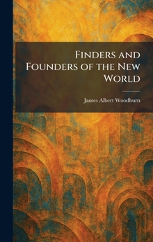 Finders and Founders of the New World
