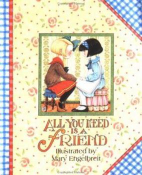 Hardcover All You Need Is a Friend Book