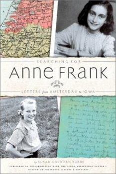 Hardcover Searching for Anne Frank: Letters from Amsterdam to Iowa Book