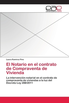 Paperback El Notario en el contrato de Compraventa de Vivienda [Spanish] Book