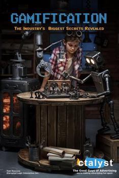 Paperback Gamification: The Industry's Biggest Secrets Revealed Book