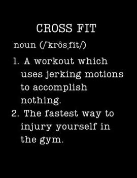 Cross Fit: Workout Gifts - 2020 Weekly Planner: A 52-Week Calendar (Definition, Humor)