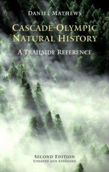 Paperback Cascade-Olympic Natural History: A Trailside Reference Book