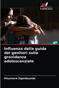 Paperback Influenza della guida dei genitori sulla gravidanza adolescenziale [Italian] Book