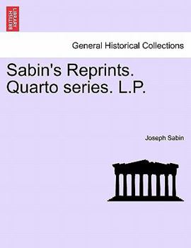 Paperback Sabin's Reprints. Quarto series. L.P. Book