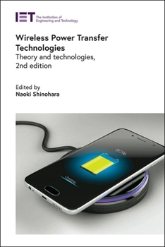 Hardcover Wireless Power Transfer Technologies: Theory and Technologies Book