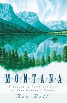 Paperback Montana: A Legacy of Faith and Love in Four Complete Novels Book