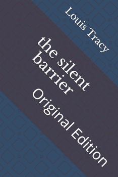 Paperback The silent barrier: Original Edition Book