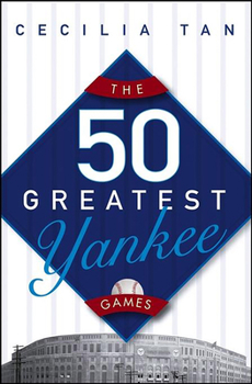 Paperback The 50 Greatest Yankee Games Book