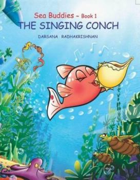 Paperback Sea Buddies: Book 1: The Singing Conch Book