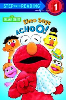 Paperback Elmo Says Achoo! (Sesame Street) Book