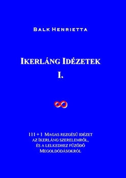 Paperback Ikerláng Idézetek: I. [Hungarian] Book