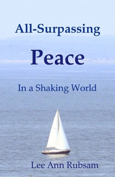 Paperback All-Surpassing Peace in a Shaking World Book