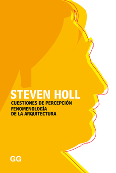 Paperback Cuestiones de Percepción: Fenomenología de la Arquitectura [Spanish] Book