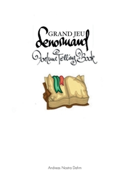 Paperback The Grand Jeu Lenormand Fortune Telling Book: Fortune Telling with Grand Jeu Lenormand Cards Book