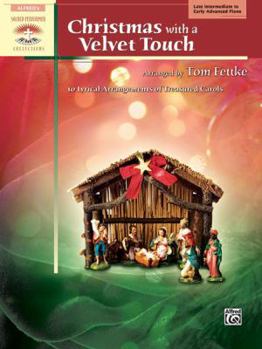 Paperback Christmas with a Velvet Touch: 10 Lyrical Arrangements of Treasured Carols Book