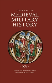 Hardcover Journal of Medieval Military History: Volume XV: Strategies Book