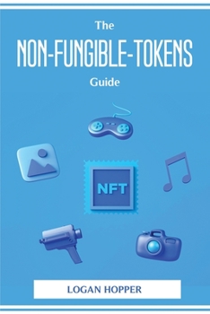 Paperback The Non-Fungible-Tokens Guide Book
