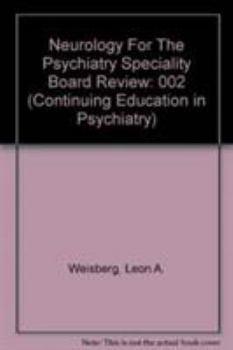 Paperback Neurology for the Psychiatry Speciality Board Review Book