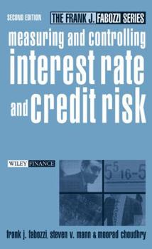 Hardcover Measuring and Controlling Interest Rate and Credit Risk Book