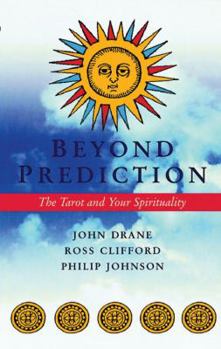 Paperback Beyond Prediction: The Tarot and Your Spirituality Book